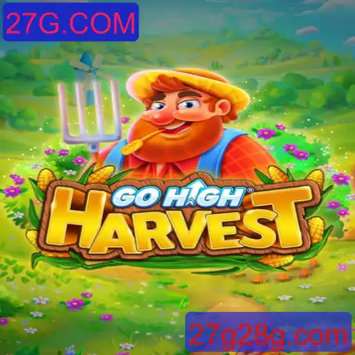 GoHighHarvest: Uma Nova Experiência de Jogo com 27G.COM